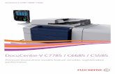 DocuCentre-V C7785 / C6685 / C5585 · Delivering top-of-the-line performance Colour, B/W : 100 ppm*2 1 pass, 2 sided scanning : 200 ppm*2 Scan Copy Print Fax Super G3 Supported *1: