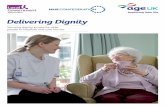 Securing dignity in care for older people in hospitals and ......Commission on Dignity in Care for Older People 3 Alongside the consistent application of good practice and the rooting