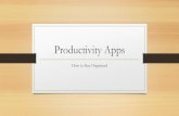 Productivity Apps ... Productivity Apps Presented by Kate Woodworth Kingsport Public Library 423-224-2539