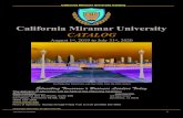 California Miramar University · California Miramar University Catalog California Miramar University CATALOG August 1st, 2019 to July 31st, 2020 San Diego Bay Waterfront, just four