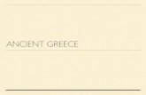 ANCIENT GREECE - Ms. Antekelian's Web World!santekelian.weebly.com/uploads/3/7/8/1/37816191/... · Before Greece was a democracy it was a tyranny. (500 BCE) Pericles in 460 BCE establishes
