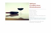 Wine Collector Database · shots, and the code for both Data Definition Language (DDL) and Data Manipulation Language (DML) is also included for a higher-level view of the relational