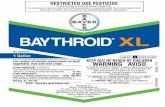 US03548809L (150106) LABMC BAYTHROID XL 1 GAL 0115 · US03548809L (150106) LABMC BAYTHROID XL EC1 1GAL 1/13/15 Net Contents: 1 Gallon GROUP 3 INSECTICIDE RESTRICTED USE PESTICIDE