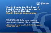 Health Equity Implications of Retail Cannabis Regulation in Los …healthequity.ucla.edu/sites/default/files/Nicholas_slides... · 2020. 1. 6. · Health Equity Implications of Retail