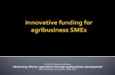 3rd PAFO Continental Briefing Advancing African agriculture through … · 2015. 11. 28. · Advancing African agriculture through agribusiness development ... The business unit of