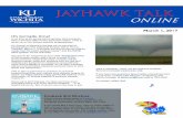 Jayhawk Talk - KU School of Medicine-Wichitawichita.kumc.edu/Documents/wichita/jhawktalk/03_01_17.pdf · 2017. 3. 14. · Jayhawk Talk Online In no time at all, spring will be sprung.
