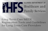 Long Term Care Medi Registration Tools Registrati… · to MEDI and go to the Manage My Account Tab, select their provider number, and click on “Authorization.” 25 . 26 . 27 Select