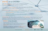 PFS CLOUD - Pacific Fund Systems · 2017. 12. 6. · benefits available and how PFS-PAXUS may assist your business to achieve servicing excellence. PFS CLOUD We are pleased to advise