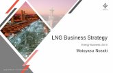 LNG Business Strategy - Mitsui · Sakhalin II expansion Browse gas field Mozambique Area 1 Sakhalin II expansion • Natural gas resource development, establishing new LNG production