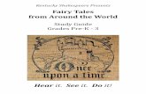 Fairy Tales from Around the World · 2020. 9. 3. · Kentucky Shakespeare 323 West Broadway, Suite 401 Louisville, KY 40202 Office 502-574-9900 Fax 502-566-9200 education@kyshakespeare.com