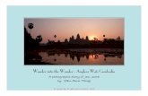 Wander into the Wonder - Angkor Wat, Cambodia · PrefacePreface The following images within this “Photo-diary” of 《Wander into the Wonder - Angkor Wat》 is a photographic diary