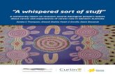 A whispered sort of stuff - Cancer Council Western Australia · “A whispered sort of stuff” A community report on research around Aboriginal people’s beliefs about cancer and
