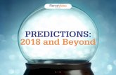 PREDICTIONS: 2018 and Beyond · 2018. 7. 31. · mobile video sector. We hope you enjoy these predictions, and we all wish you the best of luck this year, and beyond. Chapter 1: Distribution