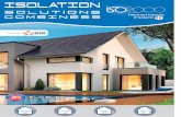 ISOLATION solutioNs COMBINÉES · 2019. 3. 28. · ISOLANT RÉFLECTEUR + PARE-VAPEUR APPLICATIONS Isolation Toitures et Murs par l’Intérieur R = 4,05 m2.K/W R = 3,45 m2.K/W R >