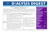 Hemodialysis ompared to Inside this Issue Peritoneal Dialysis...Hemodialysis Peritoneal dialysis What is usually involvedhours a day. Before hemodialysis treatments can begin, your