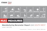 Manufacturing Barometer Report (Q4) SOUTH WEST...Manufacturing Barometer Report (Q4) SOUTH WEST January – March 2015 Oil/Gas Aerospace Pharmaceutical Rail Offshore Wind Food and
