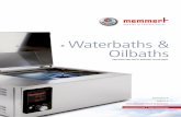 Memmert Waterbaths & Oilbaths...This promise to customers and users is called: 100% AtmoSAFE. It is the modern control technology which makes Memmert’s waterbaths and oilbaths unparalleled