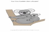 Can You Cuddle Like a Koala? - KIZCLUBkizclub.com/storypatterns/cuddle(C).pdf · 2016. 2. 17. · Copyright c by KIZCLUB.COM. All rights reserved. Title: cuddle(C) Created Date: 12/31/2015