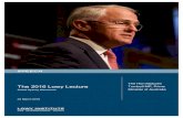 The 2016 Lowy Lecture · THE 2016 LOWY LECTURE 1 THE 2016 LOWY LECTURE: THE PRIME MINISTER OF AUSTRALIA, MALCOLM TURNBULL CHECK AGAINST DELIVERY It is a great honour to be here tonight