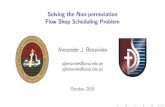 Solving the Non-permutation Flow Shop Scheduling Problem · 2019. 12. 1. · Non-permutation FSSP with makespan (Benavides & Ritt, 2016) Non-permutation FSSP with makespan (Benavides