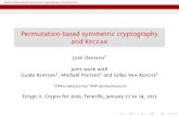 Permutation-basedsymmetriccryptography and Keccak · 2013. 3. 22. · Permutation-based symmetric cryptography and Keccak Author: Joan Daemen joint work with Guido Bertoni, Michaël