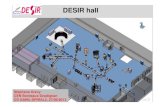 DESIR presentation 2013 · 2014. 10. 23. · DESIR beam lines • 3 lines: SPIRAL2/S3/LIRAT up to DESIR: L=117m • Inside hall (max.): fish-bone: L~40m SPIRAL2 DESIR entrance S3