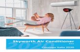 R32Skyworth Air Condi oning Fondata nel giugno del 2014 la Skyworth Air Condi oning Technology è parte integrante del gruppo Skyworth, con un capitale di 32.300 $, ed un inves mento