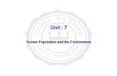 Unit : 7 - sem4.yolasite.comsem4.yolasite.com/resources/environment/ES_UnitVII-JNTUWORLD.p… · 7 Human Population and the Environment-Dr.Sudeshna Banerjee Socio-political Consequences