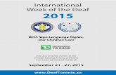 International Week of the Deaf 2015 - TDSB School Websitesschoolweb.tdsb.on.ca/Portals/drewry/docs/IWD-TAD_Leaflet...International Week of the Deaf With Sign Language Rights, Our Children