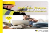 Refresh, Renew & Restore - Weber UK Refurb Guide.pdf · 2019. 11. 12. · Refresh, Renew & Restore External Wall Insulation for Refurbishment. 2 Over 40 years’ experience in the
