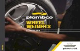 WHEEL WEIGHTS - Plombco€¦ · cloth prior to wheel balancing, resulting in adhesive weights falling off the wheels. For quick & easy balancing, having a clean wheel is the key to
