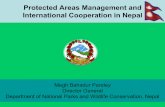 Protected Areas Management and International Cooperation in Nepal · 2018. 4. 3. · International Cooperation in Nepal Megh Bahadur Pandey Director General Department of National
