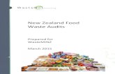 New Zealand Food Waste Audits...Waste Not would like to acknowledge WasteMINZ for initiating this national food waste project, and for project managing the project over the past 18