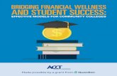 Bridging Financial Wellness and Student Success Wellness and Student...Bridging Financial Wellness and Student Success: Effective Models for Community Colleges. Washington, D.C. Association