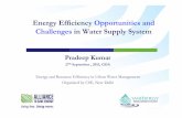 Energy Efficiency Opportunities and Challengesin Water ...cdn.cseindia.org/userfiles/Pradeep_ASE_Opportunities and...Energy Efficiency Opportunities and Challengesin Water Supply System