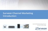 Surveon Channel Marketing Introduction...MSCP-BB02 Surveon IP Camera Introduction All 2 MSCP-BC01 Video Management Software Basic All 2 MSCP-BC02 Surveon VMS Introduction All 2 Surveon