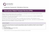 Core service: Patient Transport Services (PTS) · 2016. 7. 13. · 20160314 Ambulance PTS Core service inspection framework v0 09 (Published on internet July 2016) Dispatchers / coordinators