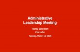 Administrative Leadership Meeting · 2018. 3. 3. · Campaign Kick-Off Tour hosting 25 events in 12 states More than 2,200 people attended the kick-off tour events, which incorporated