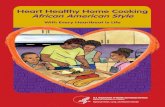 Heart Healthy Home Cooking, African American Style, With ... · Heart Healthy African American cooking, Healthy Cornbread recipe, Heart Healthy Recipes for African American Families,