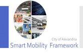City of Alexandria Smart Mobility Framework Mobility... · Safety Eliminate all traffic fatalities and severe injuries while increasing safe, healthy, equitable mobility for all.