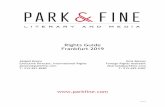 Rights Guide Frankfurt 2019...Park & Fine Literary and Media • 55 Broadway Suite 1601 • New York, NY 10006• Tel 212.691.3500 Park & Fine Literary and Media: an industry leader