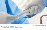 First Half 2016 Results - Smith+Nephe 2016...First Half 2016 highlights Key Comments • Revenues +3% underlying (+2% reported) ‐ Knee Implants +7% ‐ Sports Med Joint Repair +10%