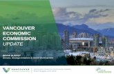 VANCOUVER ECONOMIC COMMISSIONLOCAL ECONOMY LOWEST unemployment at 5.7% 94,000 NEW JOBS created this year and more than any other Canadian city HIGHEST GDP Growth at 3.9% MOST DIVERSIFIED