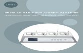 MUSCLE STRIP MYOGRAPH SYSTEMS - DMT · 2019. 6. 20. · MYODYNAMICS MUSCLE STRIP MYOGRAPH SYSTEM - 840MD The MyoDynamics Muscle Strip Myograph System - 840MD represents a state-of-the-art