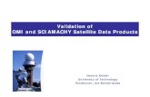 Validation of OMI and SCIAMACHY Satellite Data Productsearth.esa.int/atmostraining2008/Thur_Kelder_Validationsciaomi.pdf · Zenith sky measurements at twilight (86°