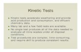 Kinetic Tests - Home Page | California State Water ...€¦ · tested under natural conditions. Test duration must smooth out short-term climatic variation effects. Long test duration