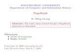 PageRank - Computer Sciencecis.poly.edu/~mleung/CS3734/s05/PageRank/PageRank.pdfPageRank, if other high ranking documents link to it. So, within the PageRank concept, the rank of a