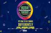 IT'S TIME TO DO THINGS DIFFERENTLY...D’banj Topic: Content Is The New Crude Funke Akindele John Ugbe Topic: ‘Intervention strategies: An Open conversation and case studies Banky