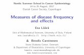 Measures of disease frequency and e ectsbendixcarstensen.com/NSCE/2017/Tslides.pdfBASIC MEASURES OF FREQUENCY OR OCCURRENCE Quanti cation of the occurence of disease (or any other