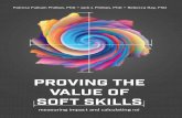 Proving the Value of Soft Skills · 2020. 7. 7. · At ROI Insti-tute, Patti and Jack have taught more than 40,000 professionals and managers how to measure the ROI for their programs,